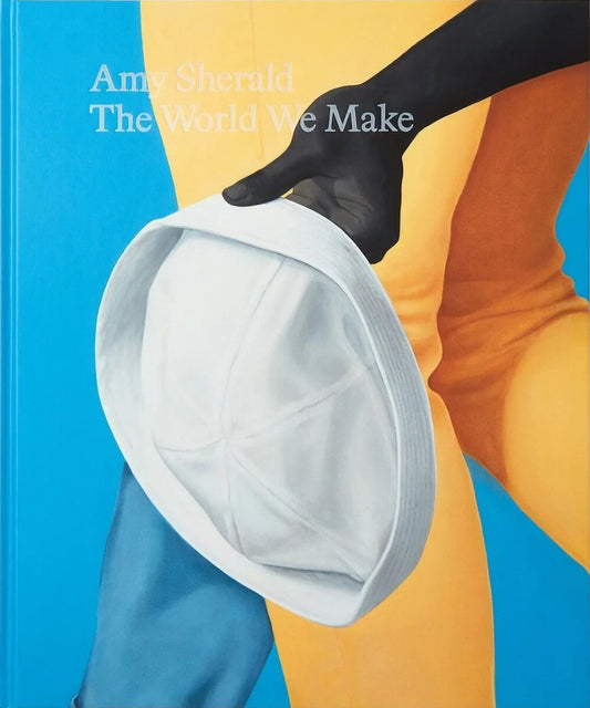 Amy Sherald: The World We Make book cover