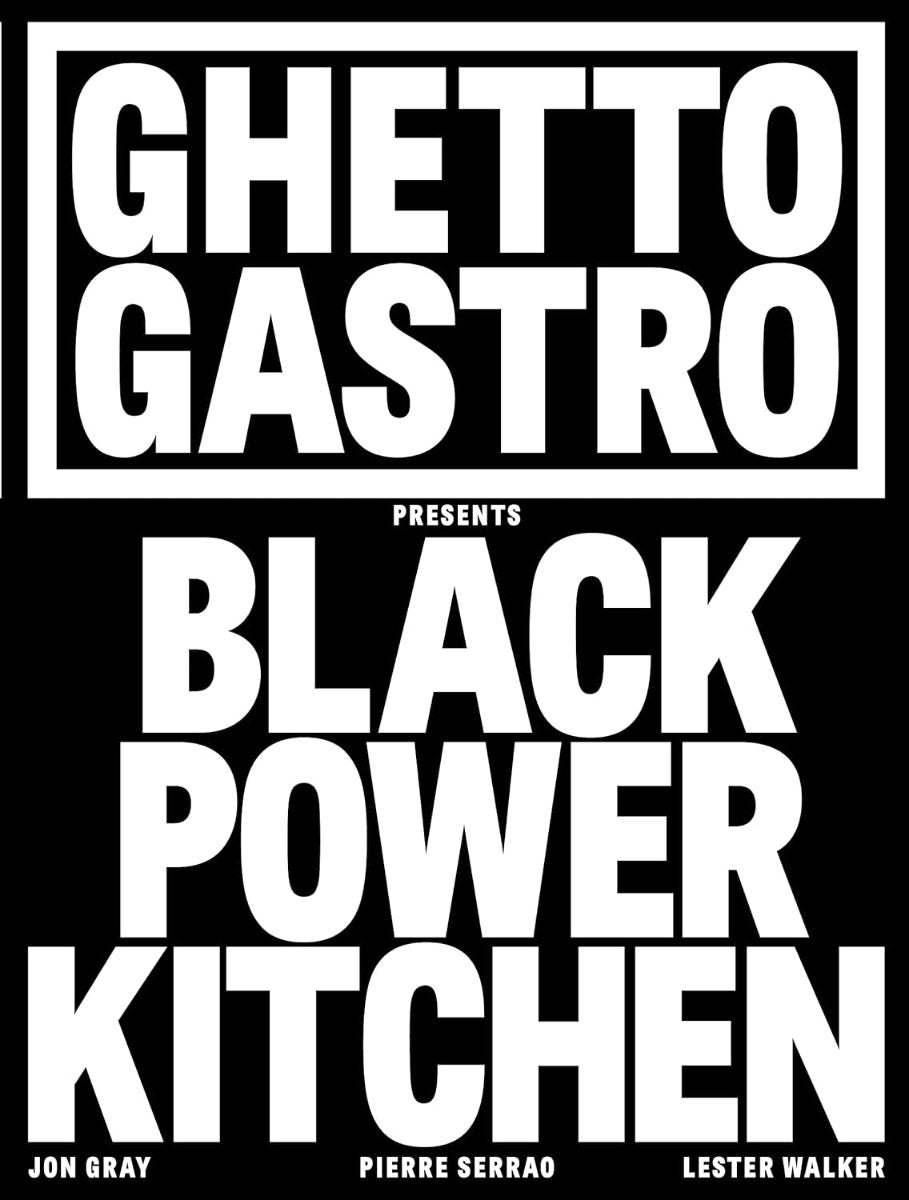 Ghetto Gastro Black Power Kitchen book cover