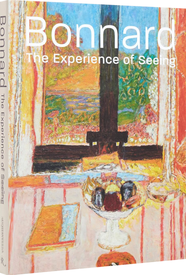 Bonnard the Experience of Seeing book cover