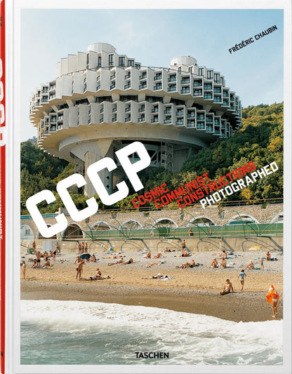 CCCP: Cosmic Communist Constructions Photographed (40th Edition) book cover