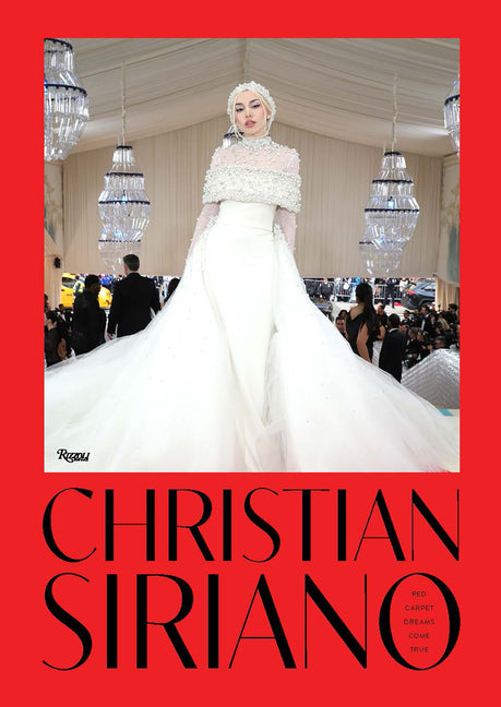 Christian Siriano: Red Carpet Dreams Come True book cover