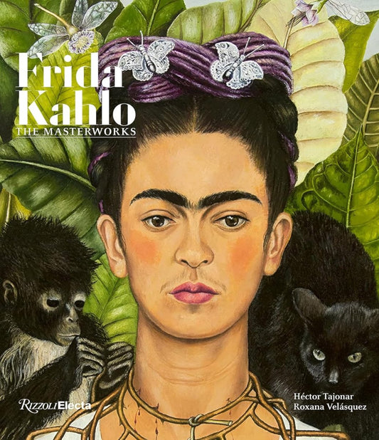 Frida Kahlo: The Masterworks book cover