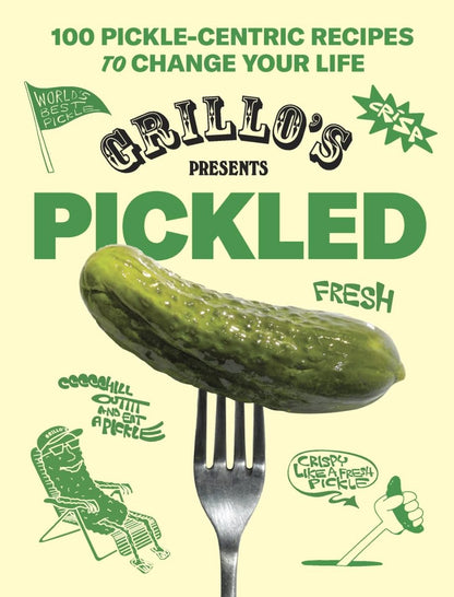 Grillo's Presents PICKLED book cover