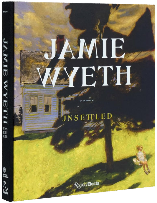 Jamie Wyeth Unsettled book cover