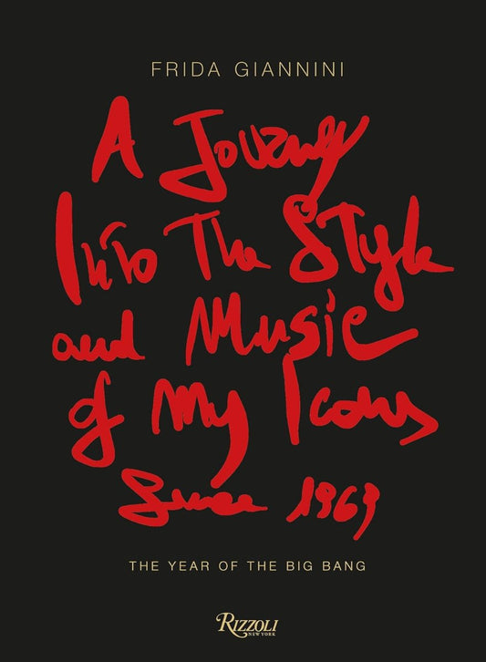 A Journey Into the Style and Music of My Icons Since 1969 book cover