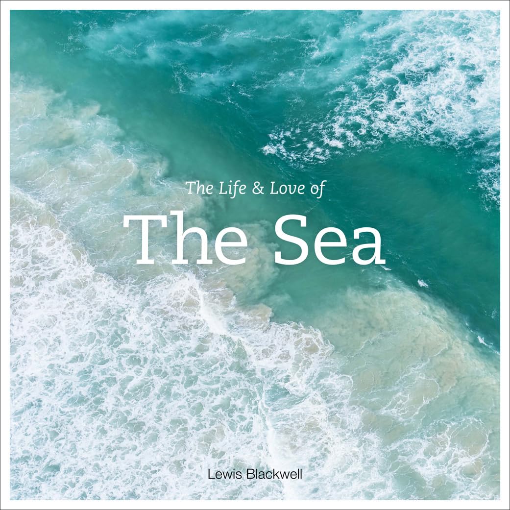 The Life & Love of the Sea book cover