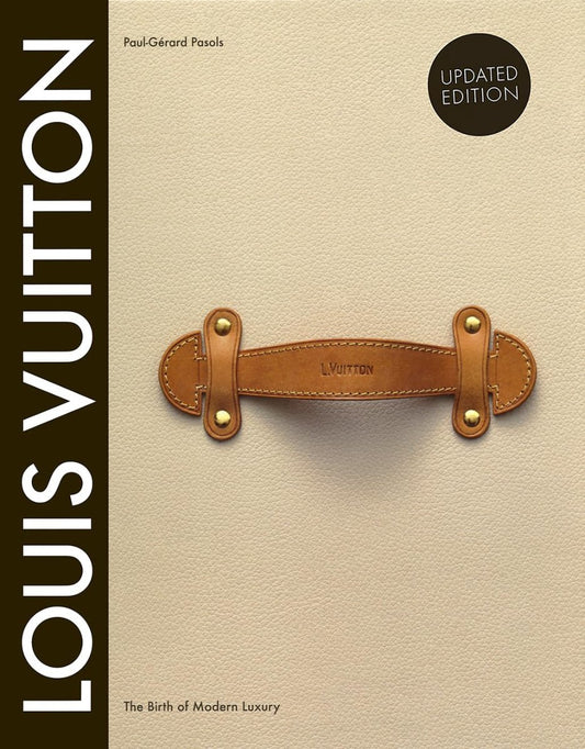 Louis Vuitton: The Birth of Modern Luxury book cover