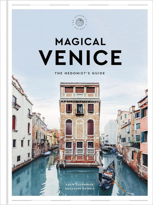 Magical Venice (Hedonist's Guide) book cover