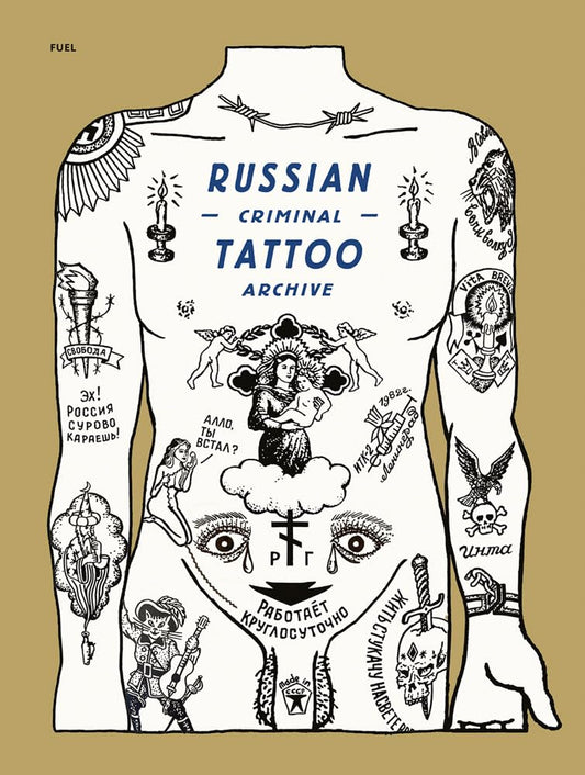 Russian Criminal Tattoo Archive book cover