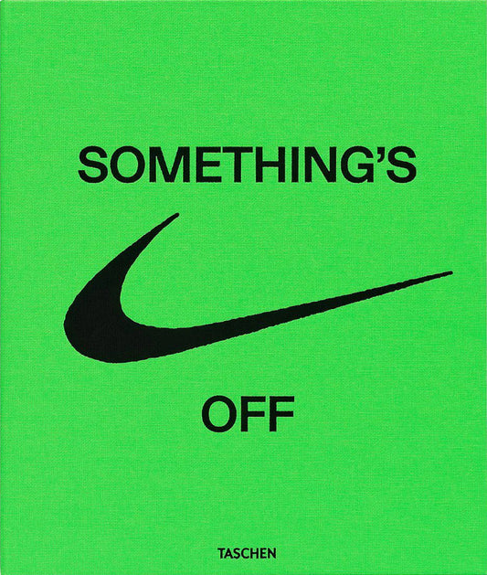 Virgil Abloh. Nike. ICONS (Something's Off) book cover