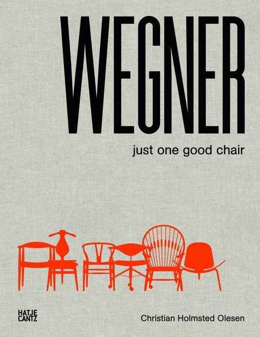 Wegner: Just One Good Chair book cover