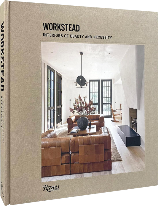 Workstead: Interiors of Beauty and Necessity book cover