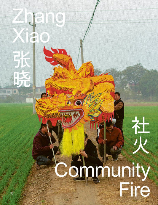 Zhang Xiao: Community Fire book cover